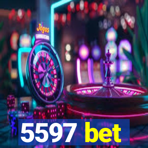 5597 bet